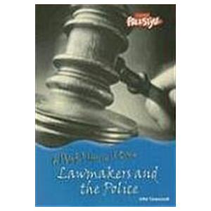 Lawmakers &amp; the Police (Paperback)