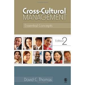 Cross-Cultural Management: Essential Concepts