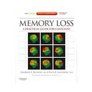 Memory Loss: A Practical Guide for Clinicians [Wit...