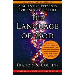 The Language of God: A Scientist Presents Evidence...