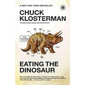 Eating the Dinosaur (Paperback 1st Reprint)