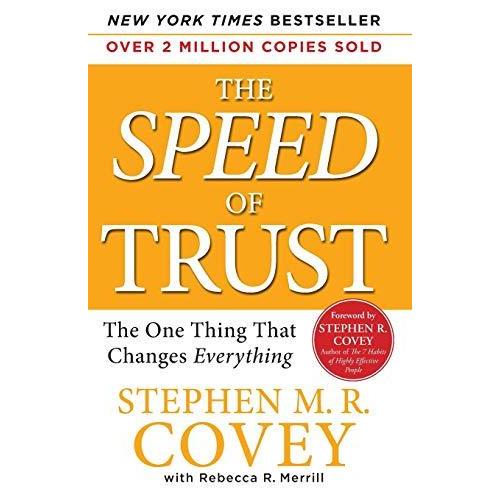 The SPEED of Trust: The One Thing That Changes Eve...