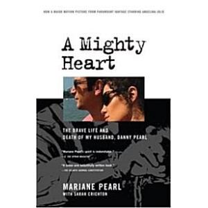 A Mighty Heart (Paperback  Reissue)