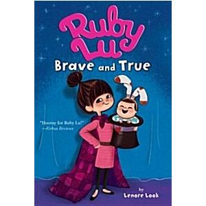 Ruby Lu Brave and True (Paperback)