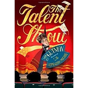 The Talent Show (Paperback Reprint)