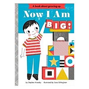 Now I Am Big!: A Board Book (Board Books)