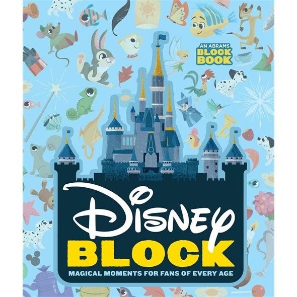 Disney Block (an Abrams Block Book): Magical Momen...