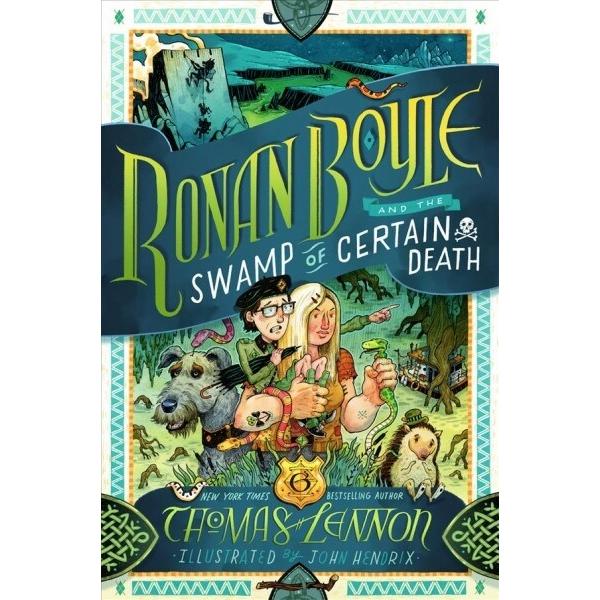 Ronan Boyle and the Swamp of Certain Death (Hardco...