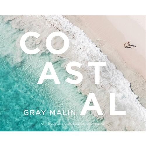 Gray Malin: Coastal (Hardcover)