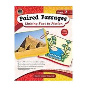 Paired Passages: Linking Fact to Fiction Grade 2 (...