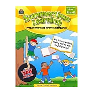 Summertime Learning Second Edition (Prep. for Prek...