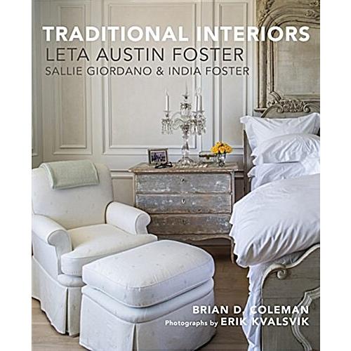 Traditional Interiors: Leta Austin Foster Sallie G...