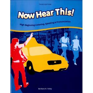 Now Hear This!: Student Text (Paperback 3 Revised)