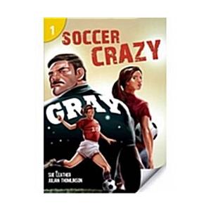 Soccer Crazy: Page Turners 1: 0 (Paperback)