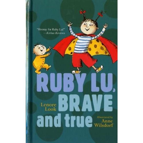 Ruby Lu Brave and True (Library)