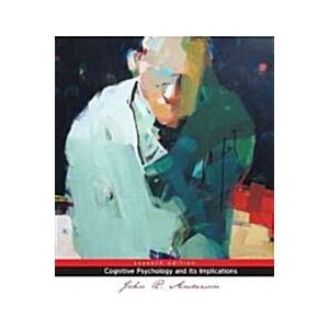 Cognitive Psychology and Its Implications (Hardcov...