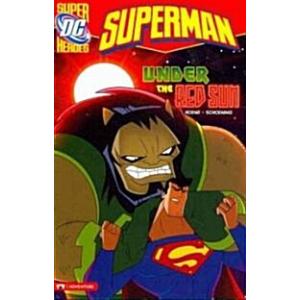 Under the Red Sun (Dc Super Heroes Superman)
