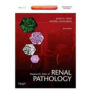 Diagnostic Atlas of Renal Pathology [With Access C...