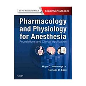 Pharmacology and Physiology for Anesthesia : Found...