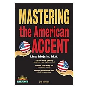 Mastering the American Accent with Online Audio (P...
