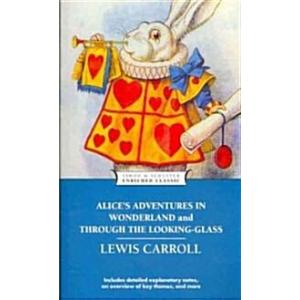 Alice&apos;s Adventures in Wonderland and Through the L...