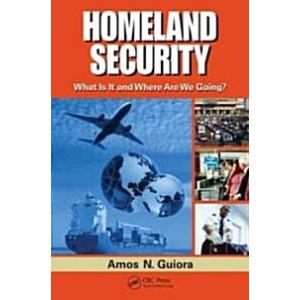 Homeland Security: What Is It and Where Are We Goi...
