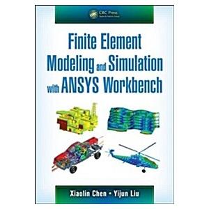 Finite Element Modeling and Simulation with ANSYS ...