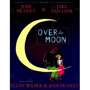 Over the Moon: A Musical Play (Paperback Original)