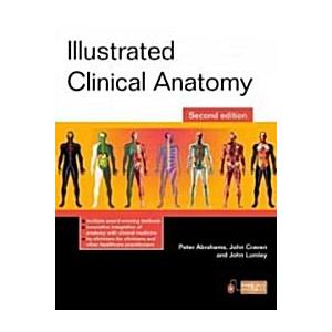 Illustrated Clinical Anatomy Second Edition (Packa...