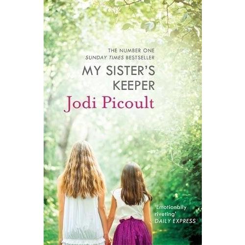 My Sister's Keeper: the gripping and hugely emotio...
