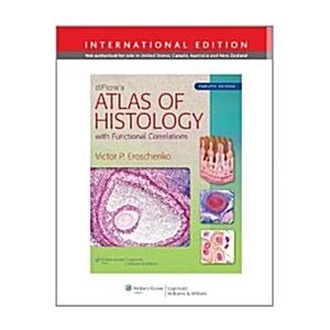 DiFiore's Atlas of Histology with Functional Corre...