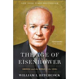 The Age of Eisenhower: America and the World in th...