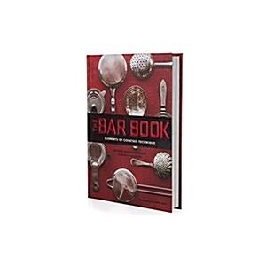Bar Book: Elements of Cocktail Technique (Hardcove...