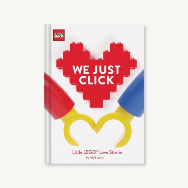 Lego: We Just Click: Little Lego(r) Love Stories (...