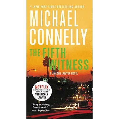 The Fifth Witness (A Lincoln Lawyer Novel #4) (Mas...