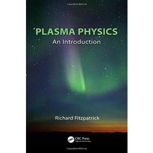 Plasma Physics: An Introduction
