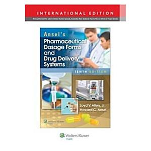 Ansel's Pharmaceutical Dosage Forms and Drug Deliv...