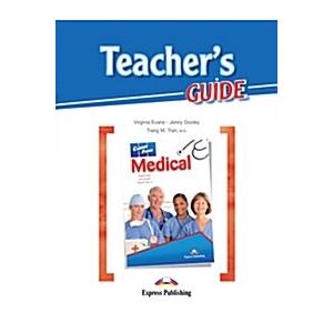 Career Paths: Medical Teacher's Guide