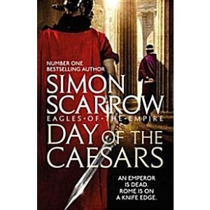 Day of the Caesars (Eagles of the Empire 16) (Hard...