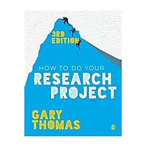 How to Do Your Research Project: A Guide for Stude...