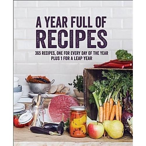 A Year Full of Recipes: 365 Recipes One for Every ...