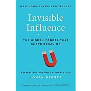 Invisible Influence: The Hidden Forces That Shape ...