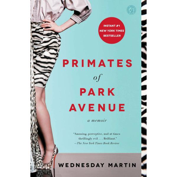 Primates of Park Avenue: A Memoir (Paperback)