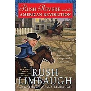 Rush Revere and the American Revolution: Time-Trav...