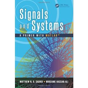 Signals and Systems: A Primer with MATLABR