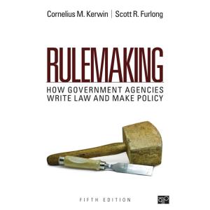 Rulemaking: How Government Agencies Write Law and ...