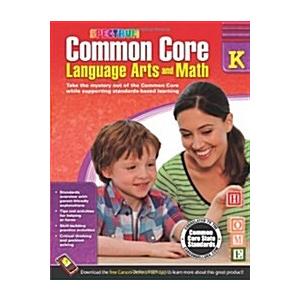 Common Core Math and Language Arts  Grade K (Spect...
