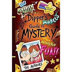 Gravity Falls Dipper's and Mabel's Guide to Mystery and Nonstop Fun