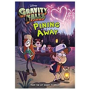 Gravity Falls Pining Away )