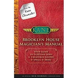 From the Kane Chronicles: Brooklyn House Magician'...